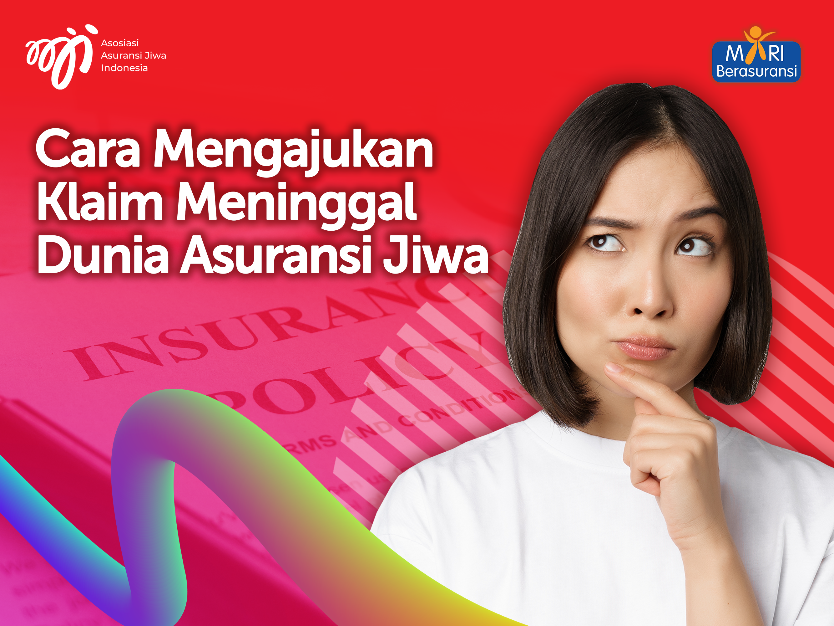 Cara Mengajukan Klaim Meninggal Dunia Asuransi Jiwa
